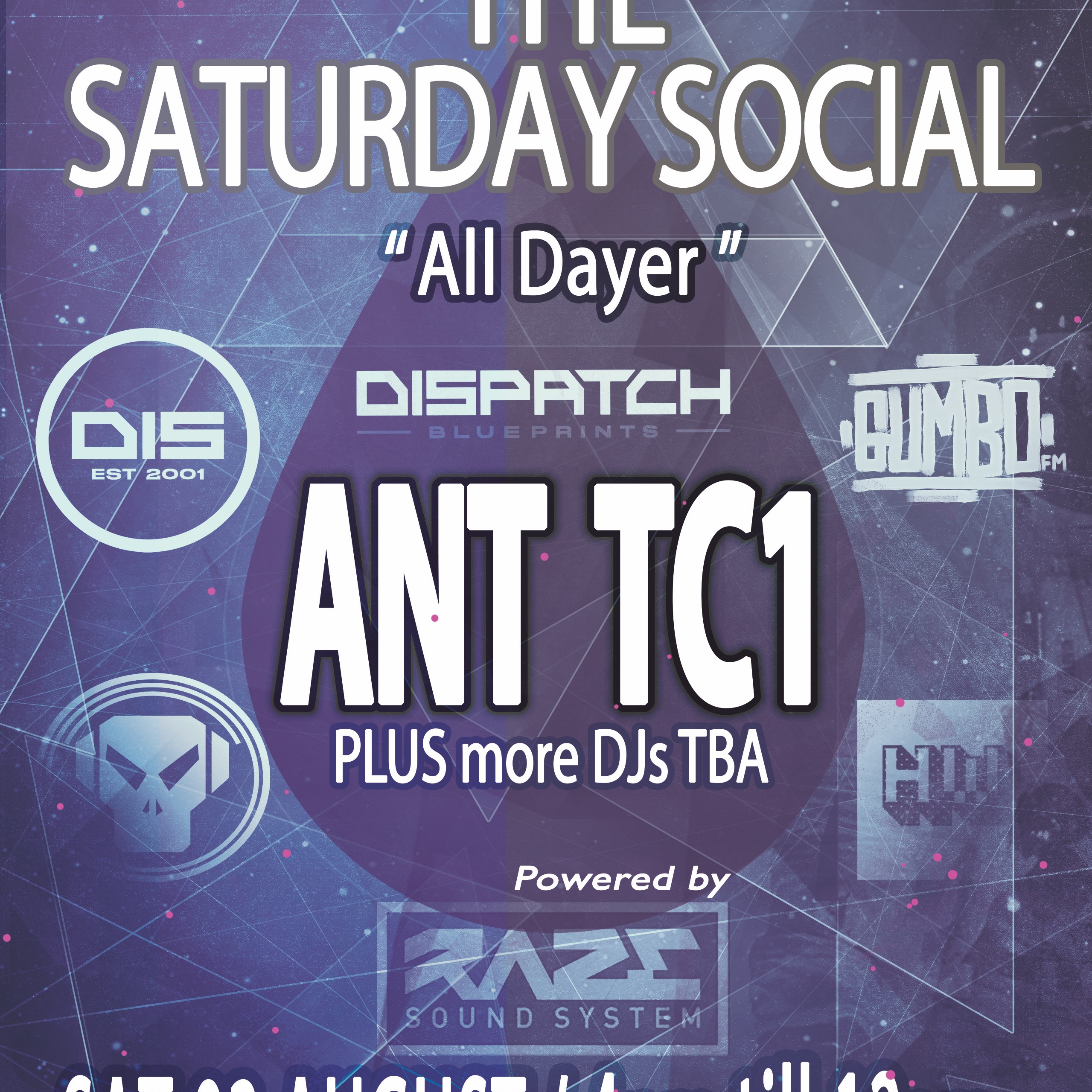 Saturday Social All Dayer ft Ant TC1, Charla Green, Displace, TK, DJ Stav, Lo Shea, Lunar and many more